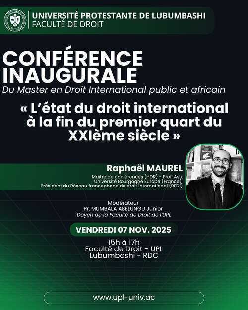 Photo de l'article : 7 novembre - Conférence inaugurale du Master en Droit international public et africain à l'Université Protestante de Lubumbashi (RDC)