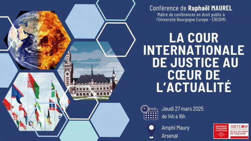 Photo de l'article : Conférence - La Cour internationale de justice au cœur de l'actualité