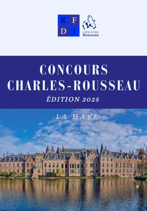 Photo de l'article : Concours Charles-Rousseau de plaidoiries simulées en droit international - La Haye