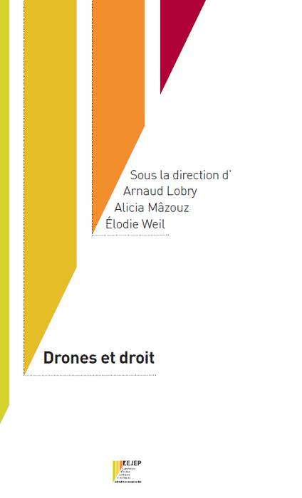 Photo de l'article : L’utilisation des drones et la légitime défense