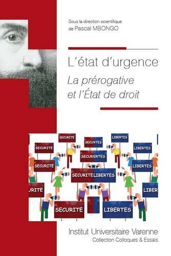 Photo de l'article : L’état d’urgence. La prérogative et l’État de droit