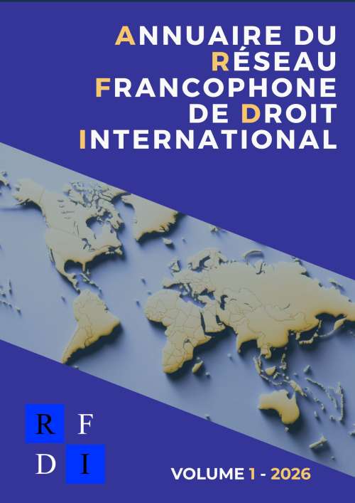 Photo de l'article : 9 février 2026 - Publication de l'Appel à contributions pour l'ARFDI, vol. 1 (2026)